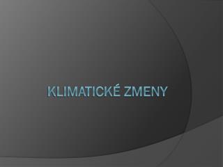 Klimatické zmeny