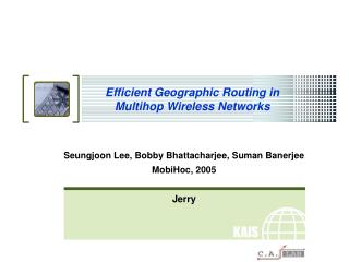 Efficient Geographic Routing in Multihop Wireless Networks