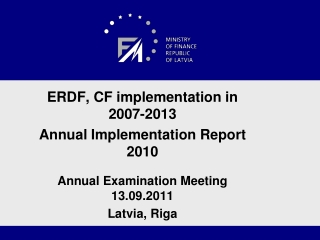 ERDF, CF implementation in 2007-2013 Annual Implementation Report 2010