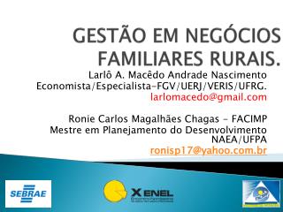 GESTÃO EM NEGÓCIOS FAMILIARES RURAIS.