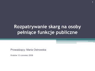 Rozpatrywanie skarg na osoby pełniące funkcje publiczne