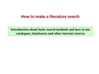 How to make a literature search