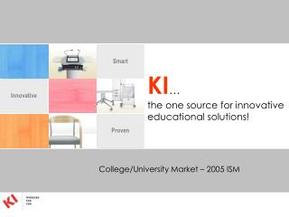 KI … the one source for innovative educational solutions!