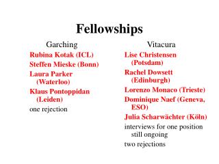 Fellowships