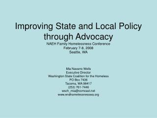 Mia Navarro Wells Executive Director Washington State Coalition for the Homeless PO Box 7436