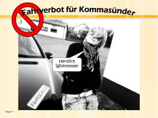 Fahrverbot für Kommasünder