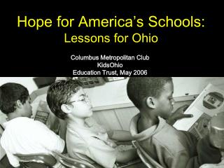 Hope for America’s Schools: Lessons for Ohio