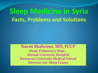 Sleep Medicine in Syria Facts, Problems and Solutions