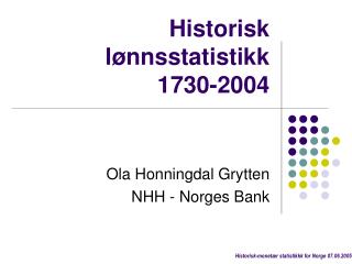 Historisk lønnsstatistikk 1730-2004