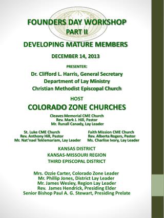 FOUNDERS DAY WORKSHOP PART II DEVELOPING MATURE MEMBERS DECEMBER 14, 2013 presenter: