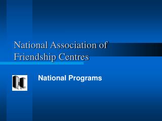 National Association of Friendship Centres