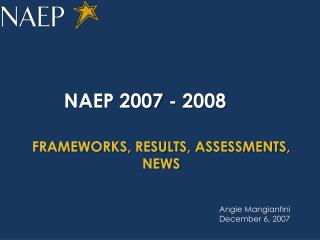 NAEP 2007 - 2008