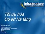 Nguy n An Qu Technology Manager Core Infrastructure Technologies Microsoft Vietnam Email: Que.Nguyenmicrosoft Tech blo