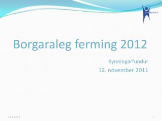 Kynningarfundur 12. nóvember 2011
