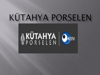 Kütahya porselen