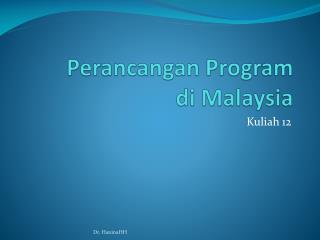 Perancangan Program di Malaysia