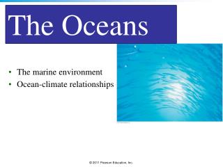 The marine environment Ocean-climate relationships