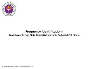 Frequency Identification) Analisis Alat Peraga Pintu Otomatis Elektronik Berbasis RFID (Radio