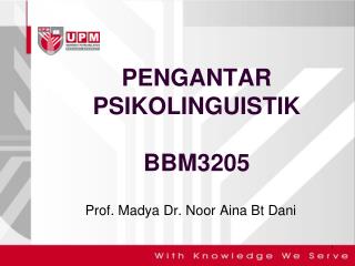 PENGANTAR PSIKOLINGUISTIK BBM3205