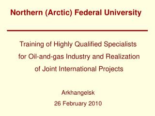 Training of Highly Qualified Specialists for Oil-and-gas Industry and Realization