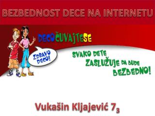 BEZBEDNOST DECE NA INTERNETU