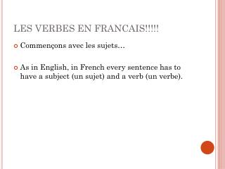 LES VERBES EN FRANCAIS!!!!!