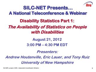 SILC-NET Presents… A National Teleconference &amp; Webinar