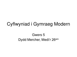 Cyflwyniad i Gymraeg Modern