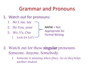 Grammar and Pronouns