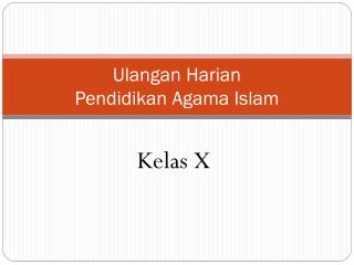 Ulangan Harian Pendidikan Agama Islam