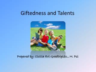 Giftedness and Talents