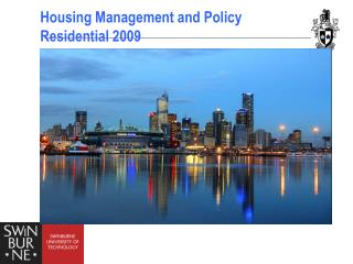 Housing Management and Policy Residential 2009