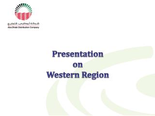 Presentation on Western Region