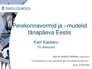Perekonnavormid ja –mudelid tänapäeva Eestis