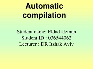Automatic compilation