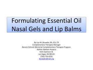 Formulating Essential Oil Nasal Gels and Lip Balms