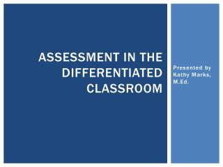 Assessment in the Differentiated Classroom