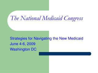 The National Medicaid Congress
