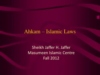 Ahkam – Islamic Laws