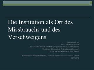 Die Institution als Ort des Missbrauchs und des Verschweigens
