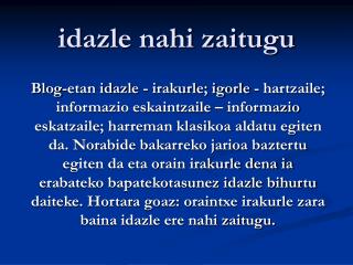 idazle nahi zaitugu