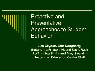 Proactive and Preventative Approaches to Student Behavior