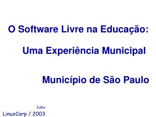 O Software Livre na Educação: