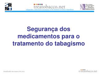 Segurança dos medicamentos para o tratamento do tabagismo