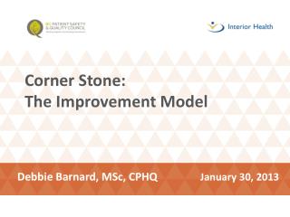 Corner Stone: The Improvement Model