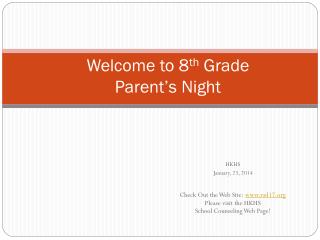 Welcome to 8 th Grade Parent’s Night