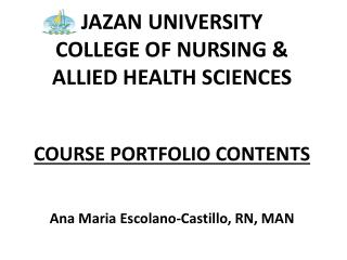 JAZAN UNIVERSITY COLLEGE OF NURSING &amp; ALLIED HEALTH SCIENCES