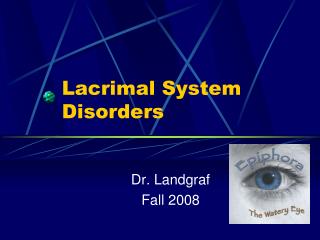 Lacrimal System Disorders