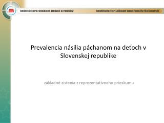 Prevalencia násilia páchanom na deťoch v Slovenskej republike