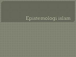 Epistemologi islam